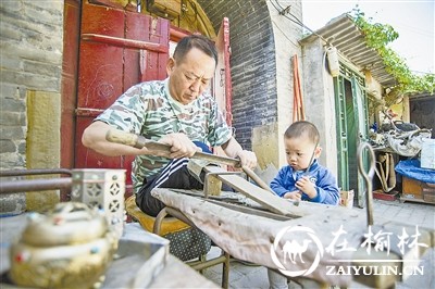 米脂县王世昌：匠心传承 最后的铜匠